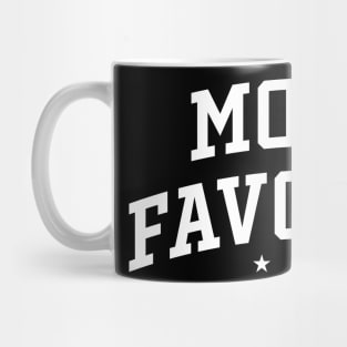 Mom's Favorite - Not Mom's Favorite Mug